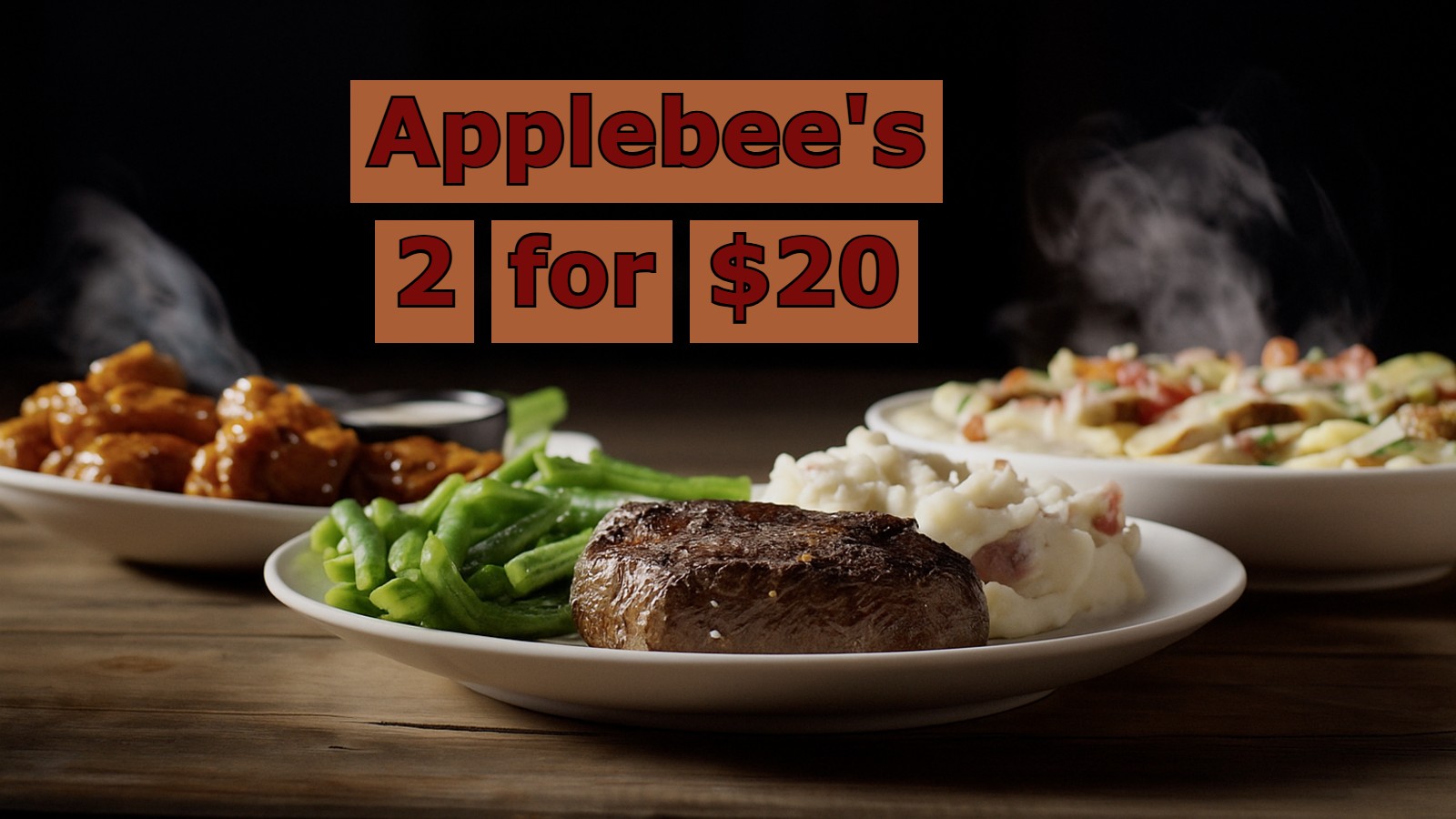 Applebee's 2 For $20 Specials Today Menu